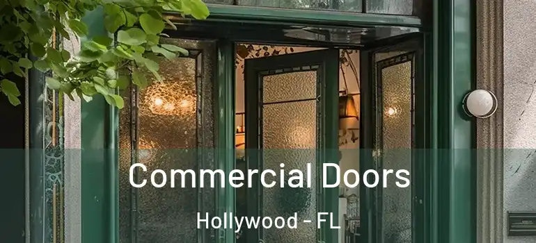  Commercial Doors Hollywood - FL