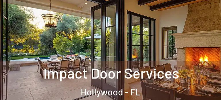  Impact Door Services Hollywood - FL
