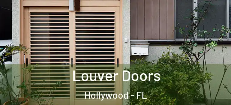  Louver Doors Hollywood - FL