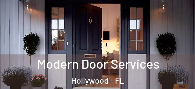  Modern Door Services Hollywood - FL