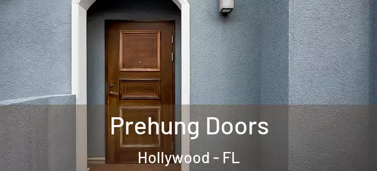  Prehung Doors Hollywood - FL