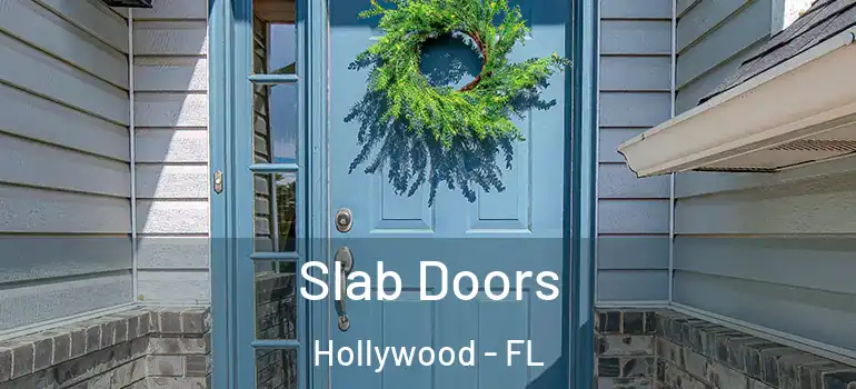  Slab Doors Hollywood - FL