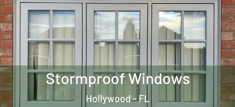  Stormproof Windows Hollywood - FL